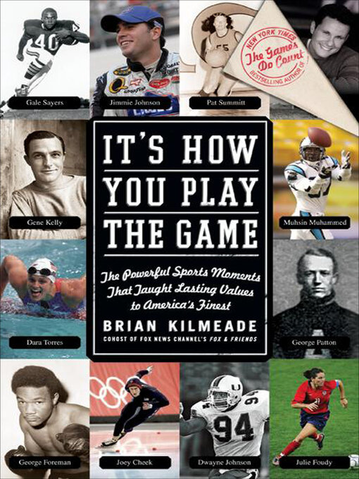 Title details for It's How You Play the Game by Brian Kilmeade - Available